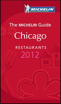 Chicago. Restaurants 2012 - Librerie.coop