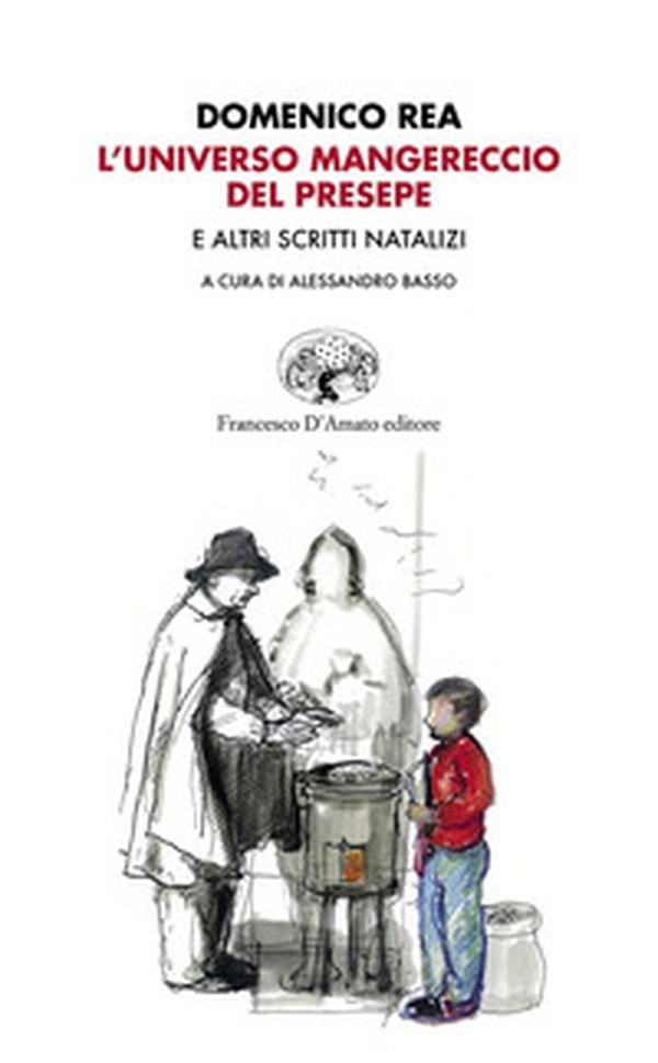 L'universo mangereccio del presepe e altri scritti natalizi - Librerie.coop L'universo mangereccio del presepe e altri scritti natalizi - Librerie.coop