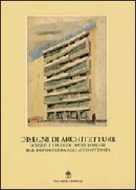 Disegni di architetture. Schizzi e studi di opere romane dal dopoguerra agli anni Ottanta - Librerie.coop Disegni di architetture. Schizzi e studi di opere romane dal dopoguerra agli anni Ottanta - Librerie.coop