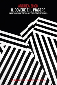 Il dovere e il piacere - Librerie.coop