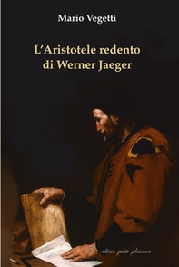 L'Aristotele redento di Werner Jaeger - Librerie.coop