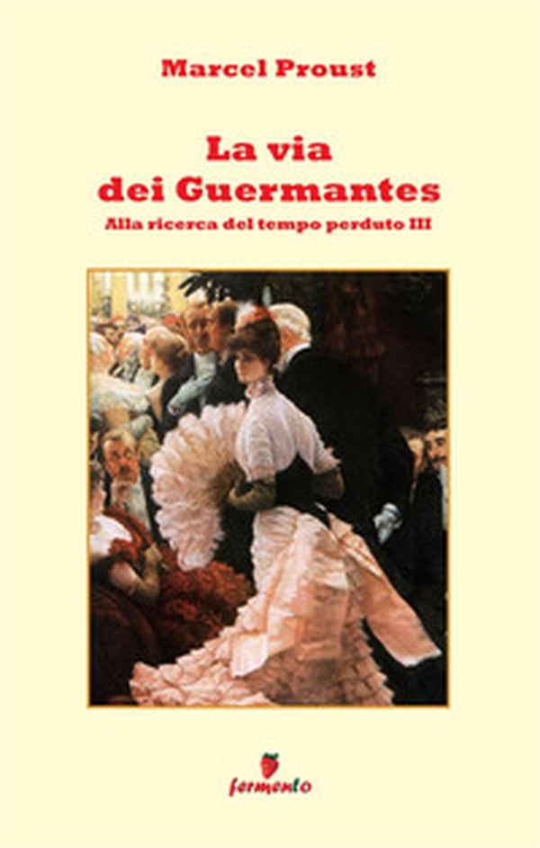 La via dei Guermantes - Librerie.coop