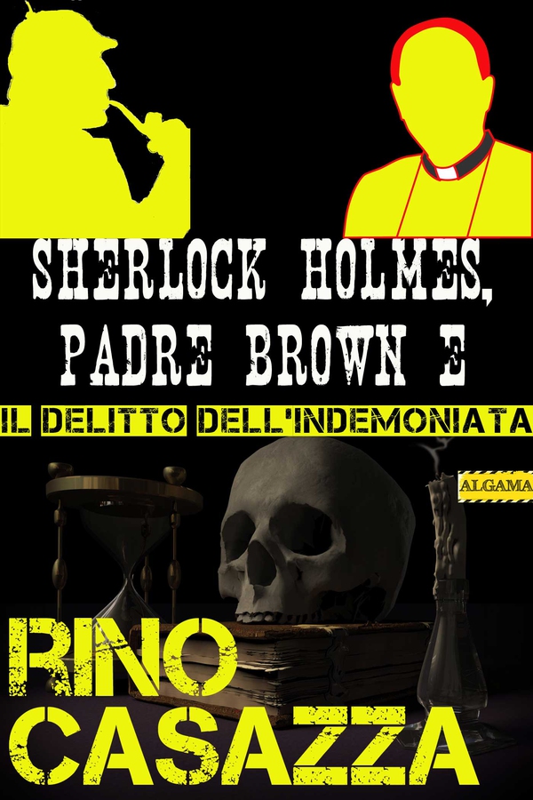 Sherlock Holmes, Padre Brown e il delitto dell’indemoniata - Librerie.coop Sherlock Holmes, Padre Brown e il delitto dell’indemoniata - Librerie.coop