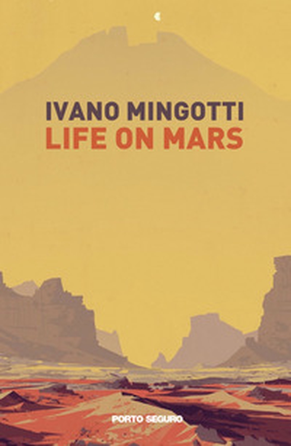 Life on Mars - Librerie.coop Life on Mars - Librerie.coop