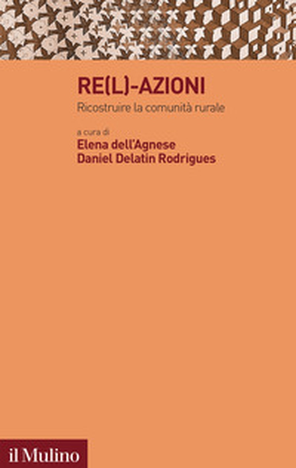 Re(l)-azioni. Ricostruire la comunità rurale - Librerie.coop Re(l)-azioni. Ricostruire la comunità rurale - Librerie.coop