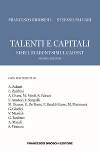 Talenti e capitali. Simul stabunt simul cadent - Librerie.coop