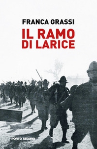 Il ramo di larice - Librerie.coop