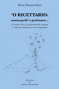 'O ricettario: amma parlà? E parlammo - Librerie.coop