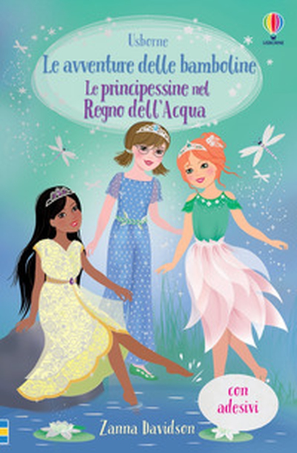 Le principessine nel Regno dell'Acqua. Con adesivi - Librerie.coop Le principessine nel Regno dell'Acqua. Con adesivi - Librerie.coop
