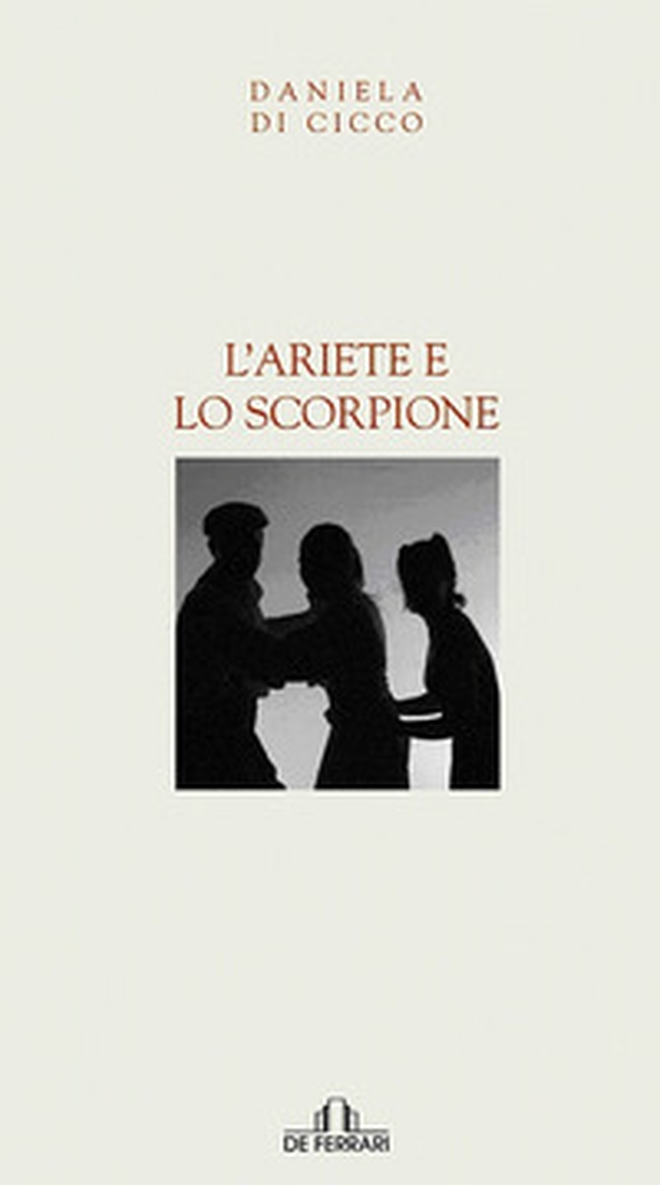 L'ariete e lo scorpione - Librerie.coop L'ariete e lo scorpione - Librerie.coop