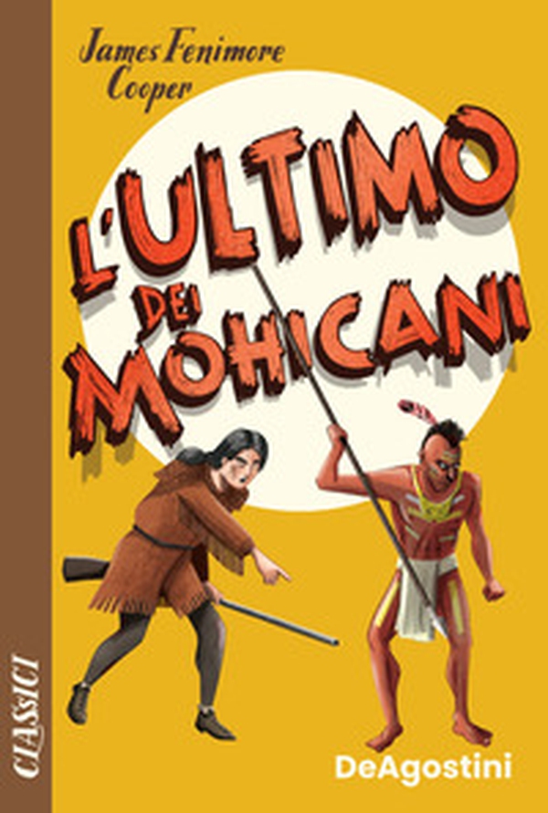 L'ultimo dei mohicani - Librerie.coop L'ultimo dei mohicani - Librerie.coop