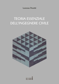 Teoria essenziale dell'ingegnere civile - Librerie.coop
