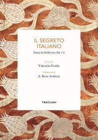 Il segreto italiano. Tutta la bellezza che c'è - Librerie.coop