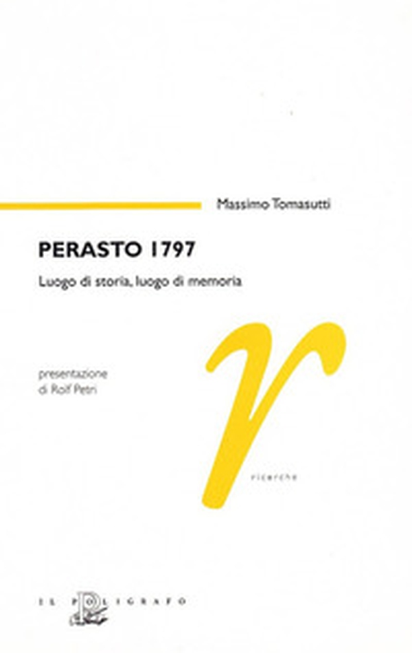 Perasto 1797: luogo di storia, luogo della memoria - Librerie.coop Perasto 1797: luogo di storia, luogo della memoria - Librerie.coop