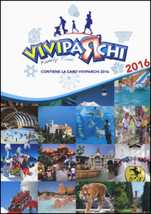 Viviparchi. Family time 2016 - Librerie.coop Viviparchi. Family time 2016 - Librerie.coop
