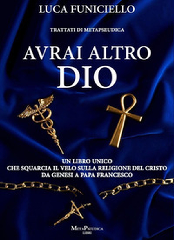 Avrai altro Dio - Librerie.coop Avrai altro Dio - Librerie.coop