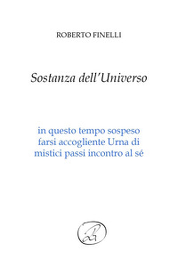 Sostanza dell'universo - Librerie.coop Sostanza dell'universo - Librerie.coop