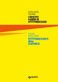 Eccellenze italiane. I vestiti nuovi di Pinocchio-Italian excellence. Pinocchio's new clothes - Librerie.coop