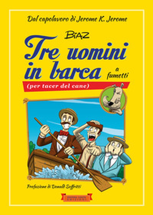Tre uomini in barca a fumetti (per tacer del cane) - Librerie.coop Tre uomini in barca a fumetti (per tacer del cane) - Librerie.coop