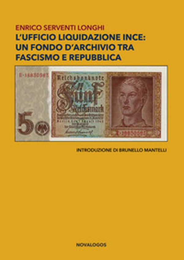 L'ufficio liquidazione Ince: un fondo d'archivio tra fascismo e repubblica - Librerie.coop L'ufficio liquidazione Ince: un fondo d'archivio tra fascismo e repubblica - Librerie.coop
