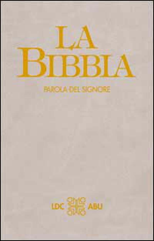 La Bibbia. Parola del Signore. Traduzione interconfessionale in lingua corrente - Librerie.coop La Bibbia. Parola del Signore. Traduzione interconfessionale in lingua corrente - Librerie.coop