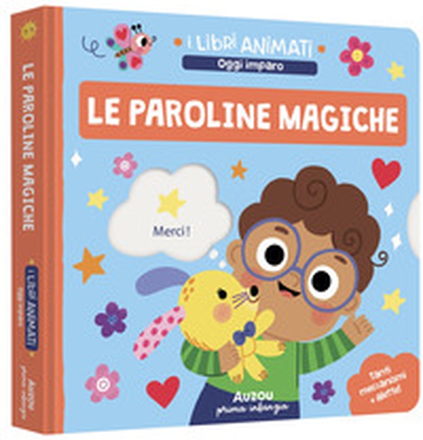 Le paroline magiche - Librerie.coop Le paroline magiche - Librerie.coop