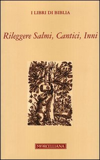 Rileggere salmi, cantici, inni - Librerie.coop