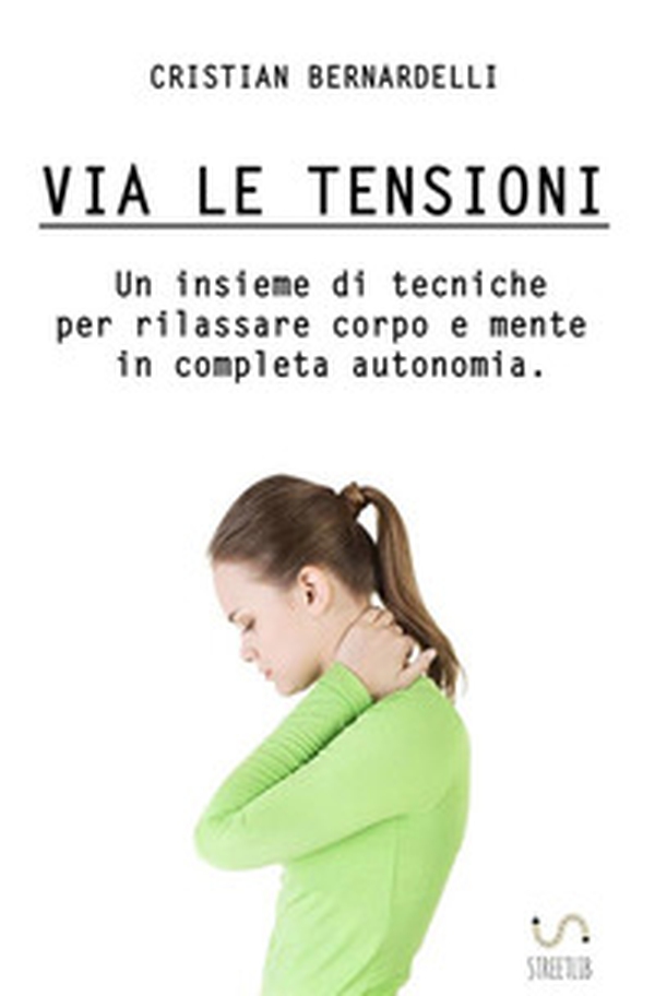 Via le tensioni - Librerie.coop Via le tensioni - Librerie.coop