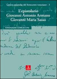L'epistolario Giovanni Antonio Armano e Giovanni Maria Sasso - Librerie.coop