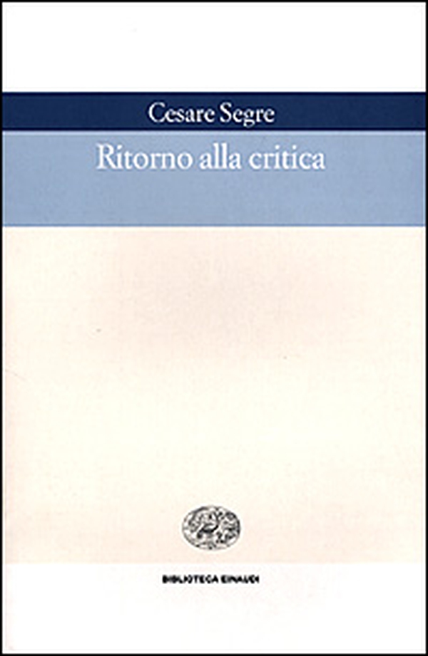 Ritorno alla critica - Librerie.coop Ritorno alla critica - Librerie.coop