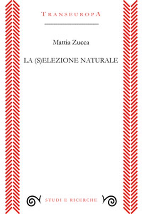 La (s)elezione naturale - Librerie.coop La (s)elezione naturale - Librerie.coop