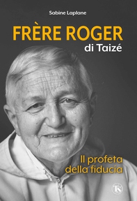 Frère Roger di Taizé - Librerie.coop
