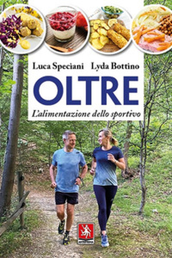 Oltre. L'alimentazione dello sportivo - Librerie.coop Oltre. L'alimentazione dello sportivo - Librerie.coop