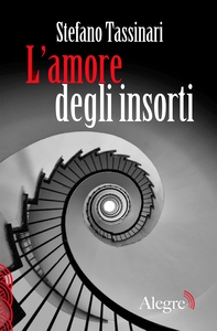 L'amore degli insorti - Librerie.coop