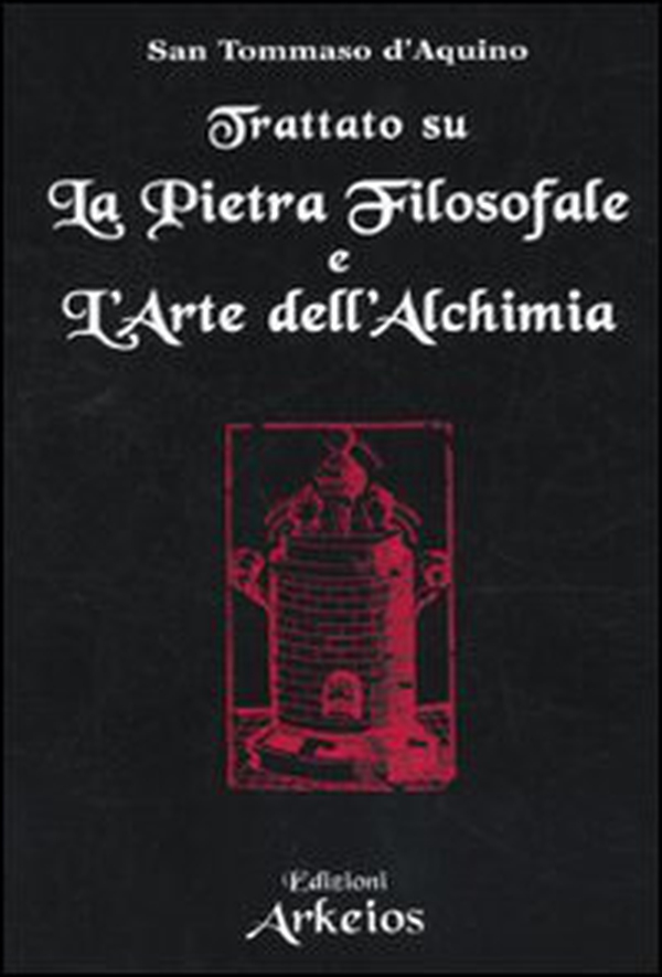 Trattato sul La pietra filosofale e L'arte dell'alchimia - Librerie.coop Trattato sul La pietra filosofale e L'arte dell'alchimia - Librerie.coop
