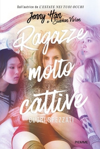 Cuori spezzati. Ragazze molto cattive - Librerie.coop
