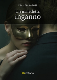Un maledetto inganno - Librerie.coop