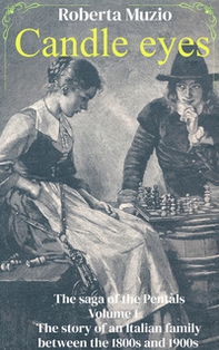 Candle eyes. The saga of the Pentals - Vol. 1 - Librerie.coop