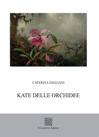 Kate delle orchidee - Librerie.coop