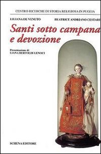Santi sotto campana e devozione - Librerie.coop
