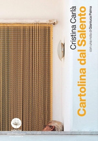 Cartolina dal Salento. con una nota di Gianluca Palma - Librerie.coop