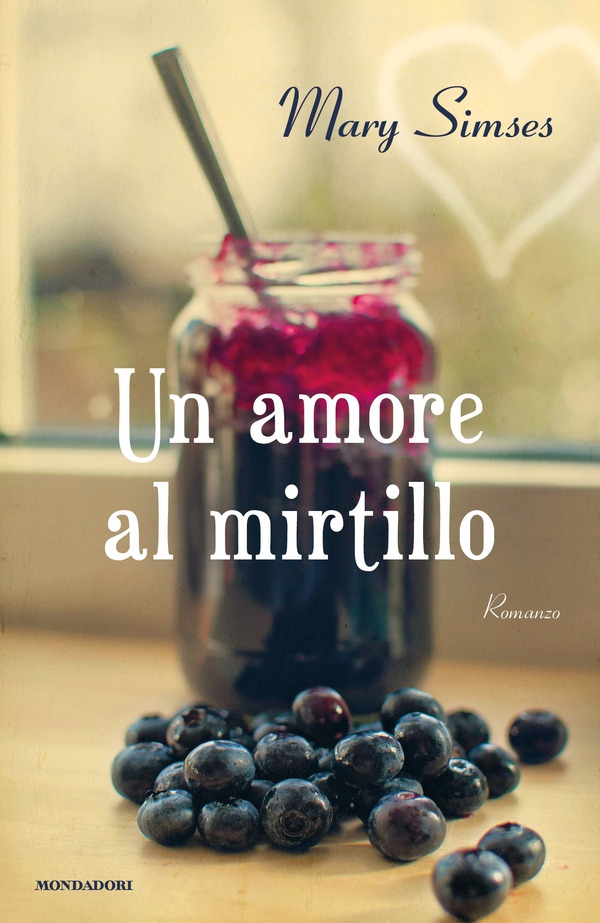 Un amore al mirtillo - Librerie.coop Un amore al mirtillo - Librerie.coop