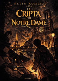 La cripta di Notre Dame. I racconti del mistero - Vol. 2 - Librerie.coop