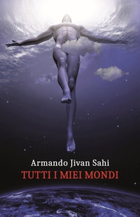 Tutti i miei mondi - Librerie.coop
