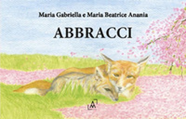 Abbracci - Librerie.coop Abbracci - Librerie.coop
