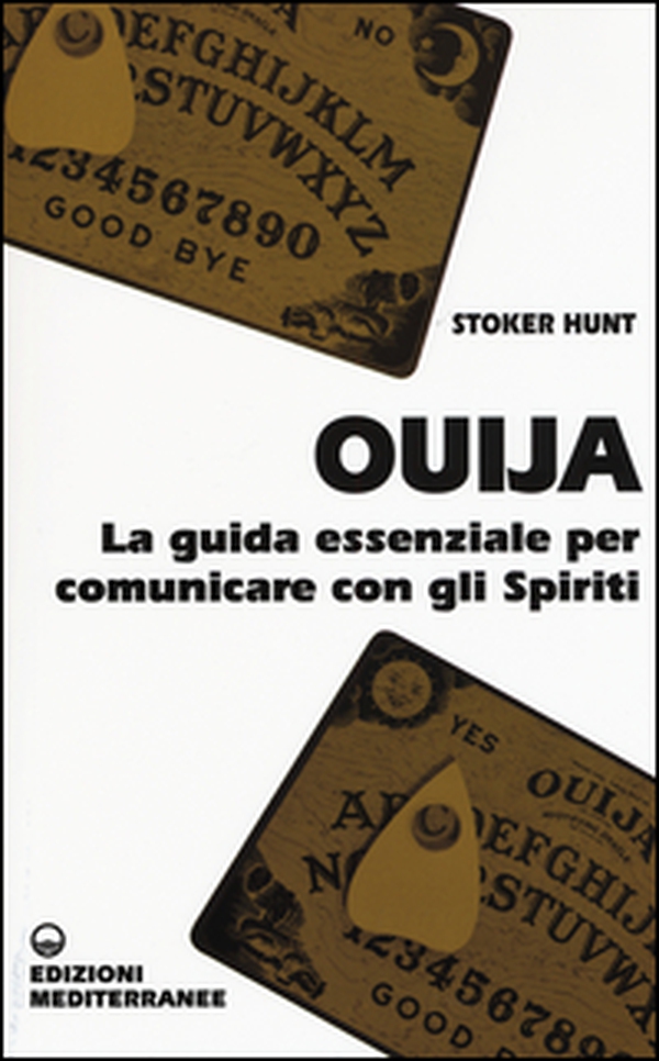 Ouija. La guida essenziale per comunicare con gli spiriti - Librerie.coop Ouija. La guida essenziale per comunicare con gli spiriti - Librerie.coop