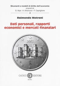 Dati personali, rapporti economici e mercati finanziari - Librerie.coop