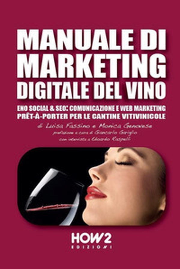 Manuale di marketing digitale del vino - Librerie.coop Manuale di marketing digitale del vino - Librerie.coop
