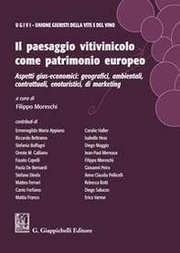Il paesaggio vitivinicolo come patrimonio europeo - Librerie.coop