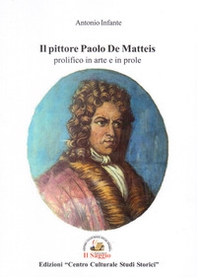 Il pittore Paolo De Matteis prolifico in arte e in prole - Librerie.coop Il pittore Paolo De Matteis prolifico in arte e in prole - Librerie.coop